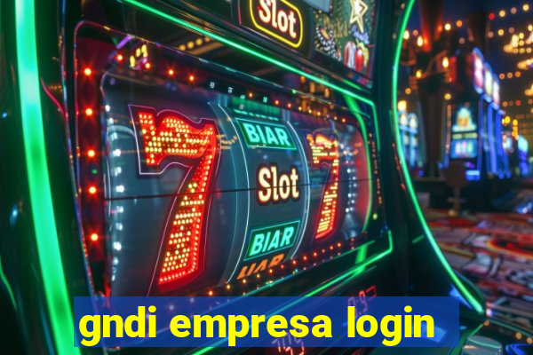 gndi empresa login